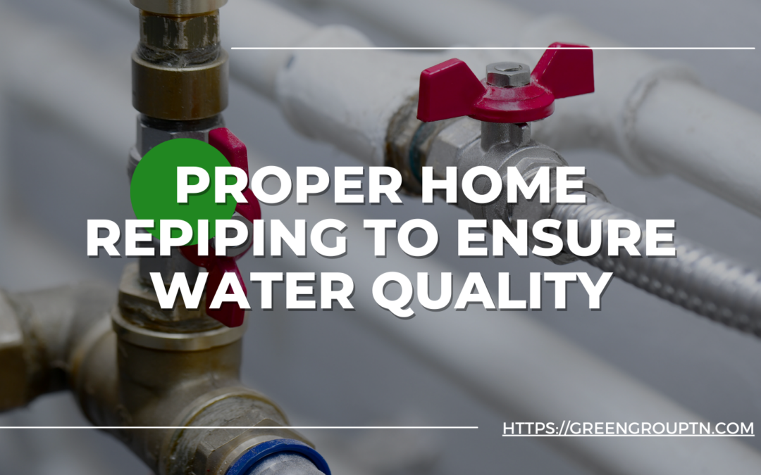 How Repiping Can Improve Water Quality in Your Home