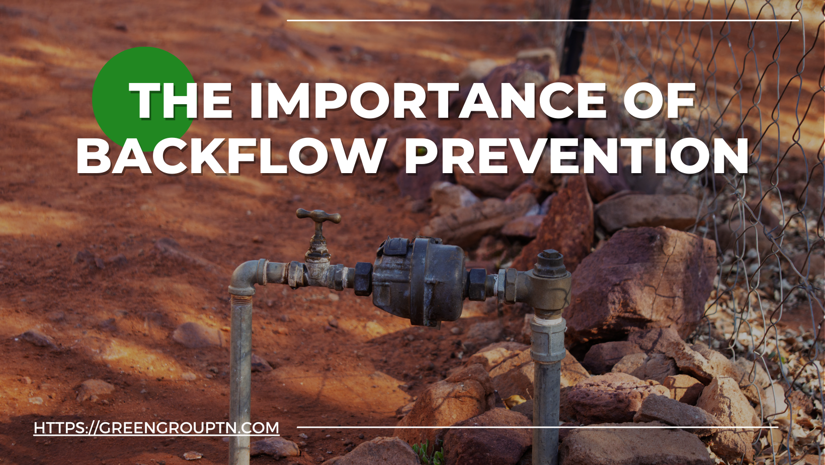 The Importance of Backflow Prevention_ Safeguarding Your Home’s Water Supply