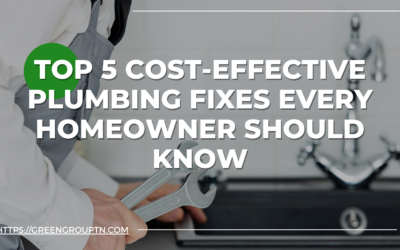 Top 5 Cost-Effective Plumbing Fixes Every Homeowner Should Know