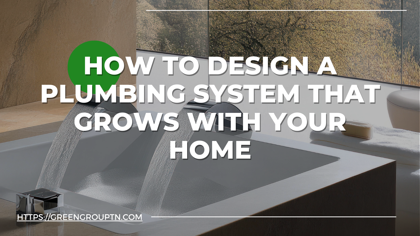 Plumbing Systems For Your Home